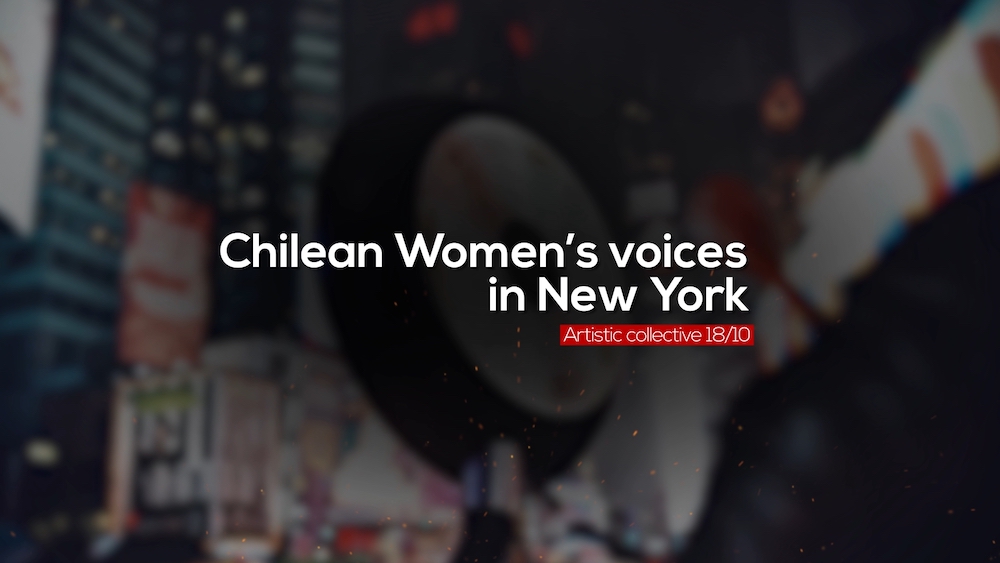 very dark blur over image of times square, white text reads "chilean women's voices in new york" and text in red box below reads "collective artists 18/10"